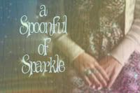 A Spoonful of Sparkle